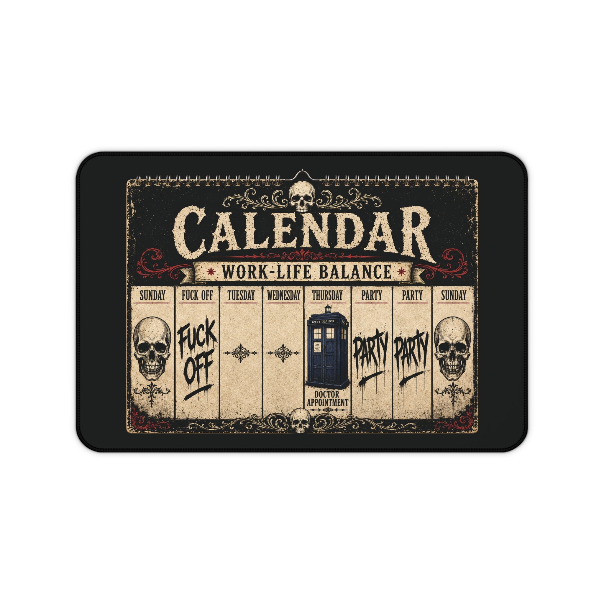 Desk Mat - 'Calendar Work-Life Balance' Funny Gothic Skull & TARDIS Gaming Desk Mat