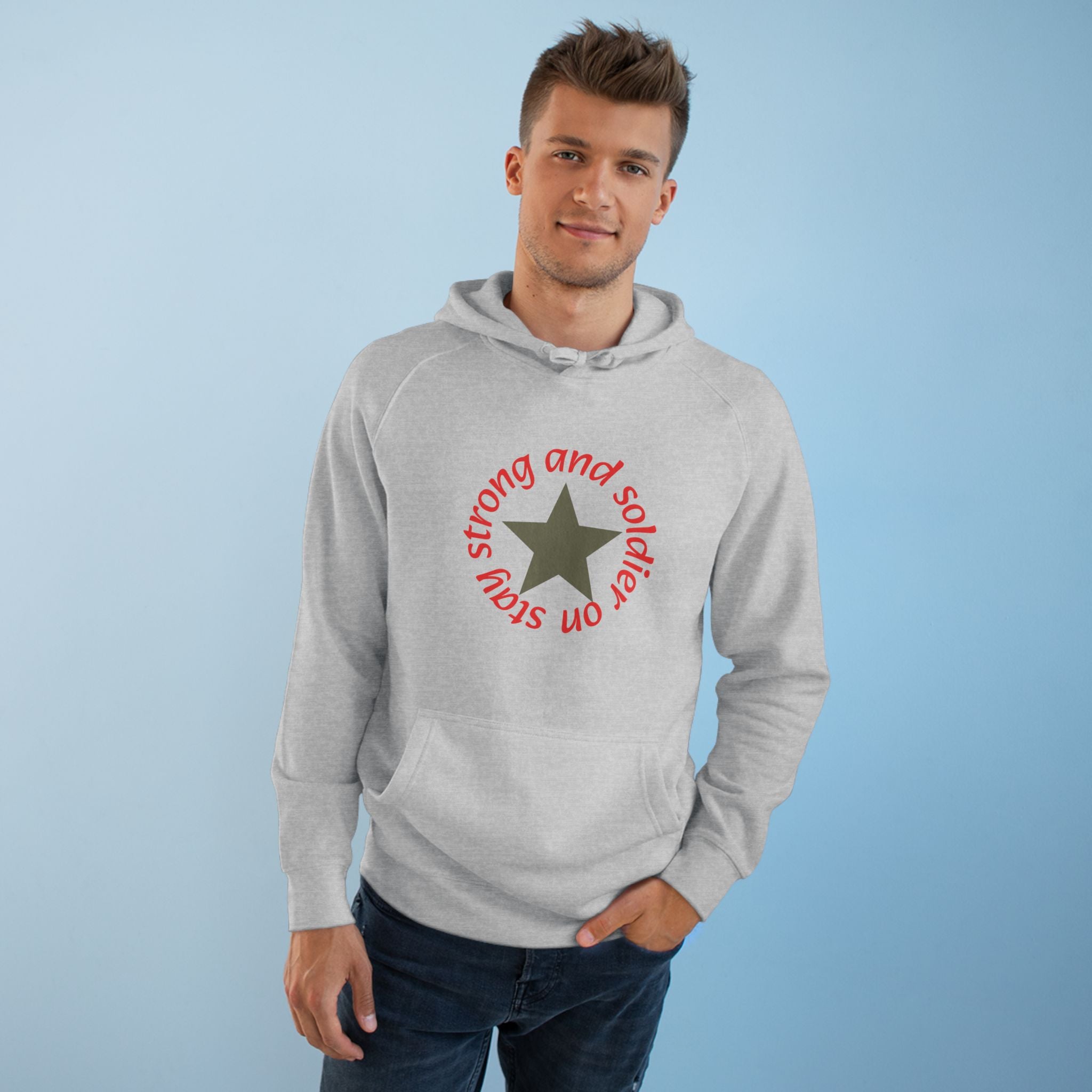 Strong and Steady Star Hoodie — "Strong and Soldier on" Graphic Hoodie