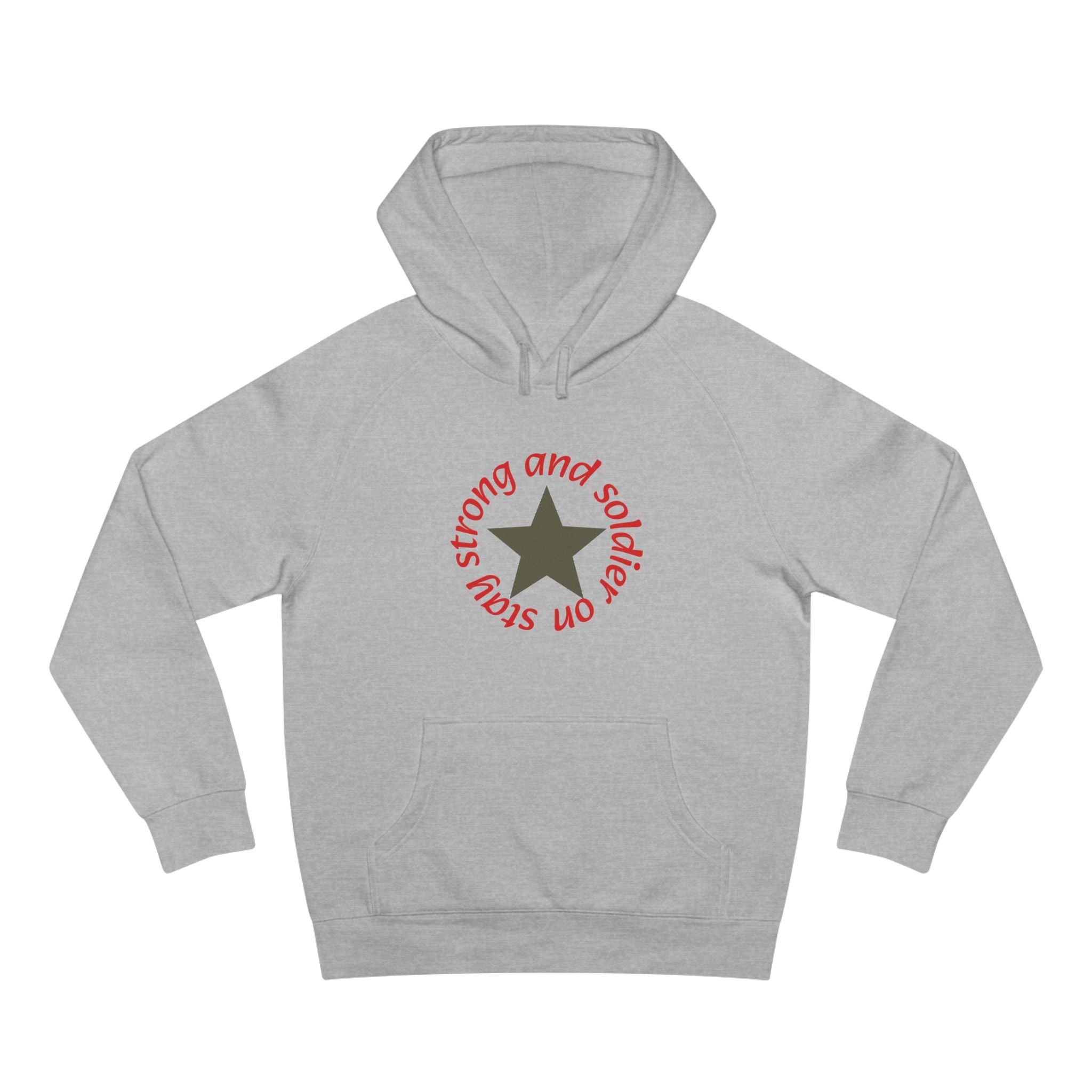 Strong and Steady Star Hoodie — "Strong and Soldier on" Graphic Hoodie