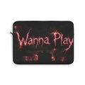 Wanna Play Laptop Sleeve — Spooky Haunted House Protective Sleeve