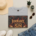 T-Shirt — "Ignorance Is The Only Sin" Gothic Skull Graphic Tee